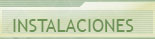 Instalaciones