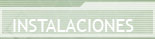 Instalaciones